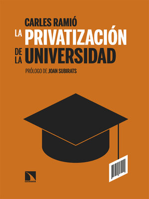 cover image of La privatización de la Universidad en España